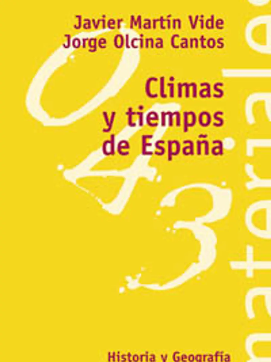 Jorge Olcina Cantos - Tiempos y climas de España