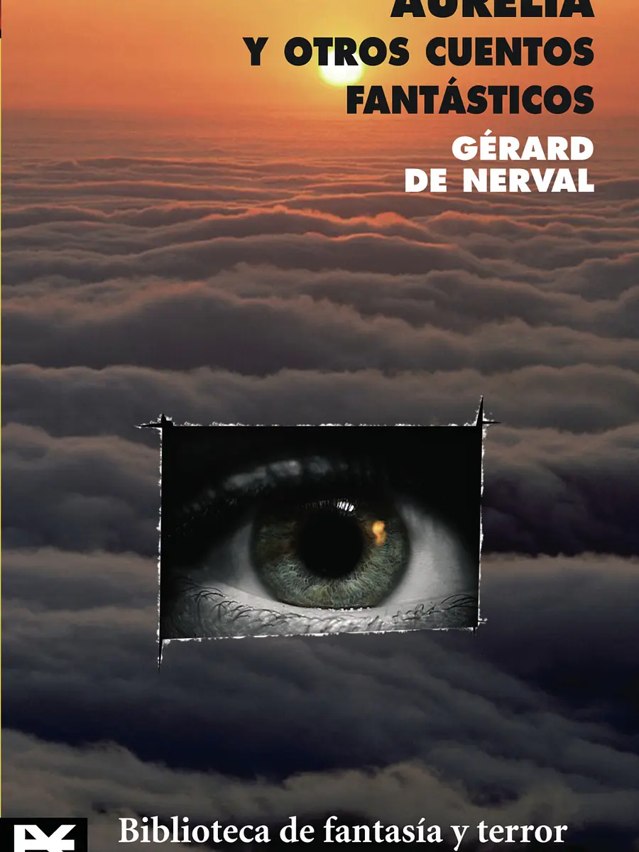 Gerard de Nerval - Aurelia y otros cuentos fantásticos