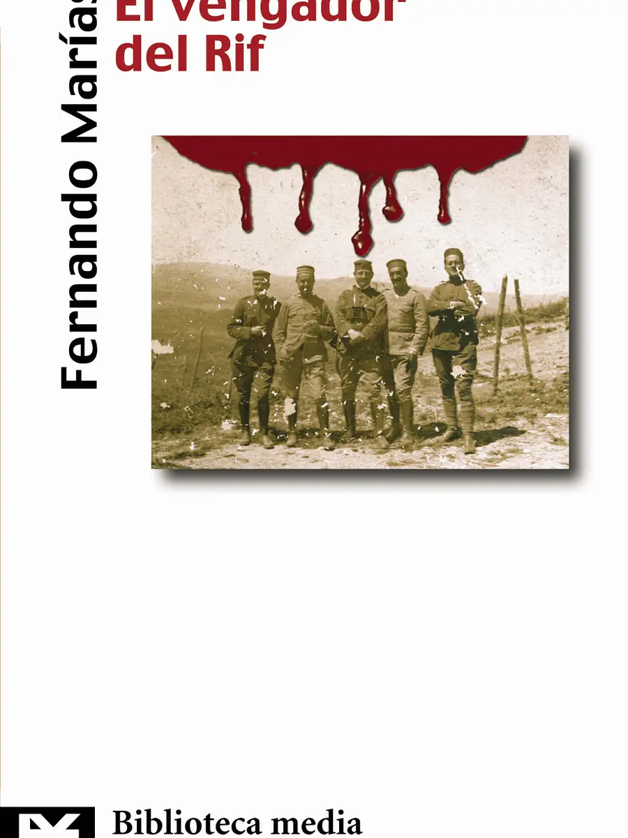 Fernando Marías - El vengador del Rif