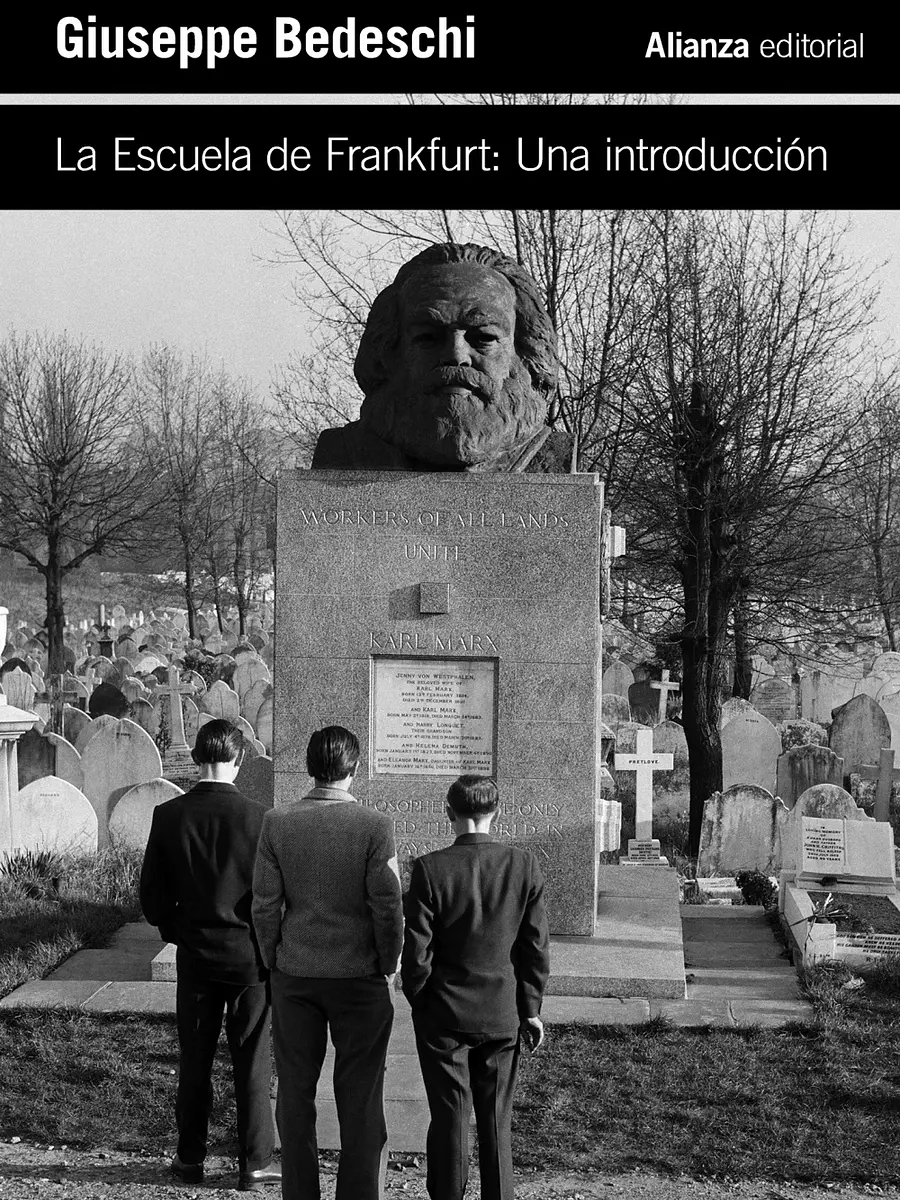 Giuseppe Bedeschi - La Escuela de Frankfurt: Una introducción