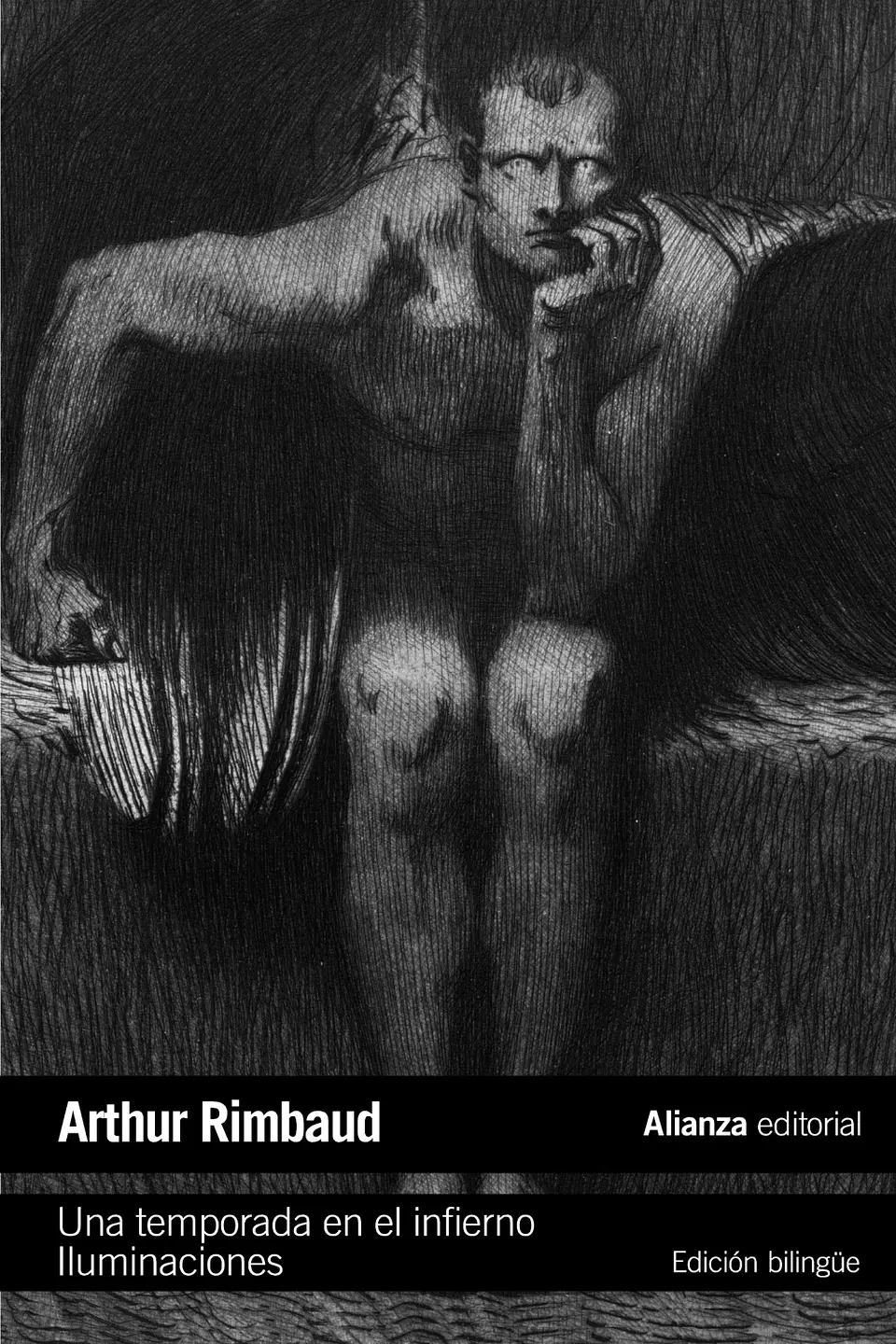 Arthur Rimbaud - Una temporada en el infierno. Iluminaciones 1