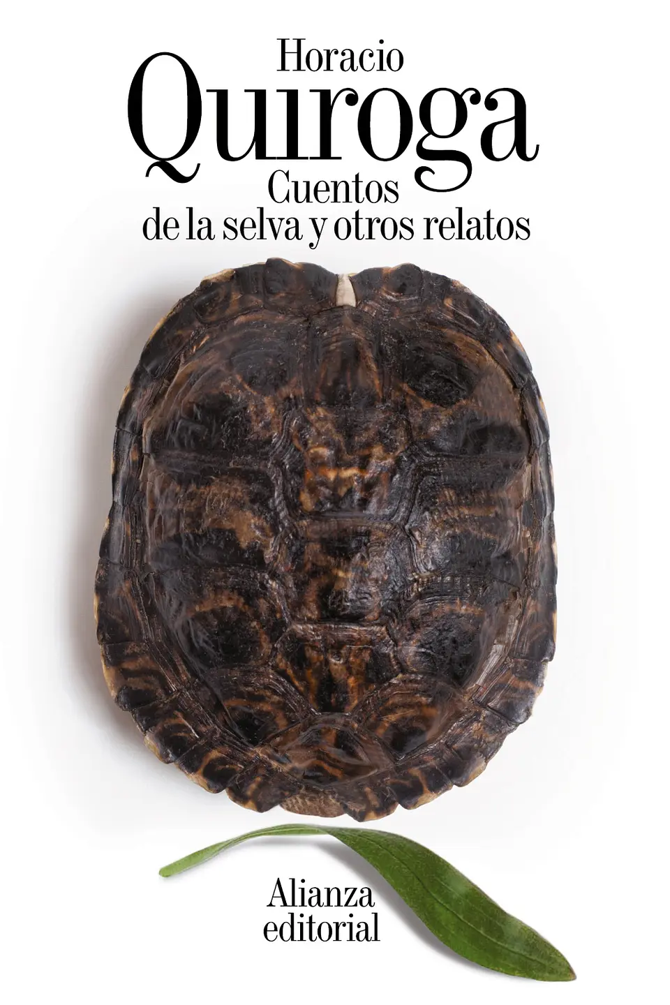Horacio Quiroga - Cuentos de la selva y otros relatos 1