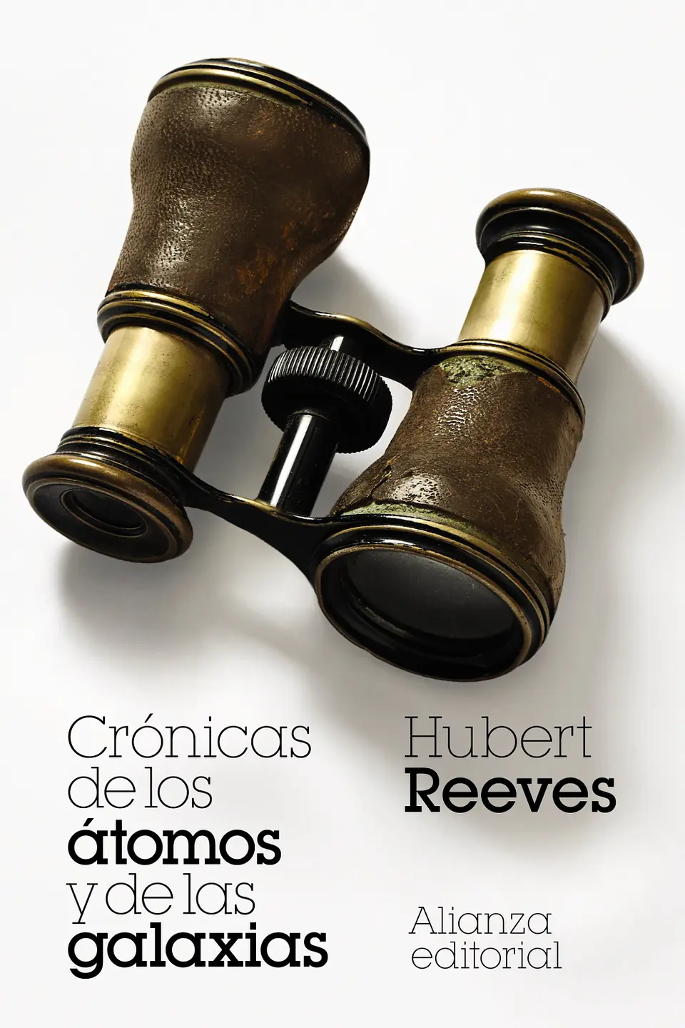 Hubert Reeves - Crónicas de los átomos y de las galaxias 1