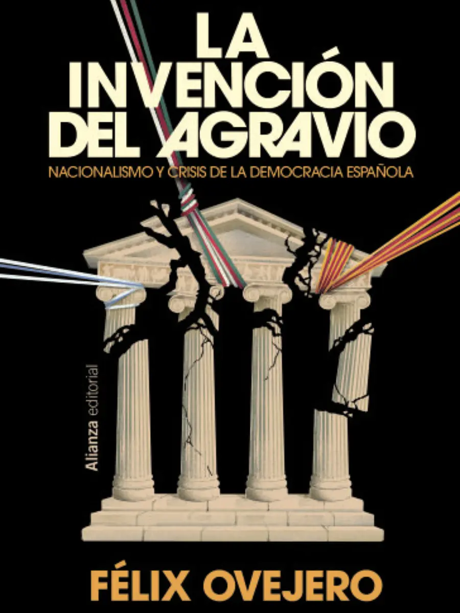 Félix Ovejero - La invención del agravio