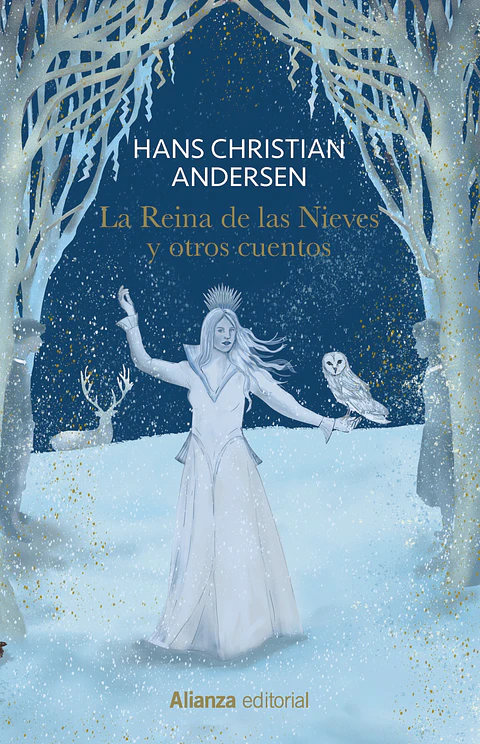 Hans Christian Andersen - La Reina de las Nieves y otros cuentos