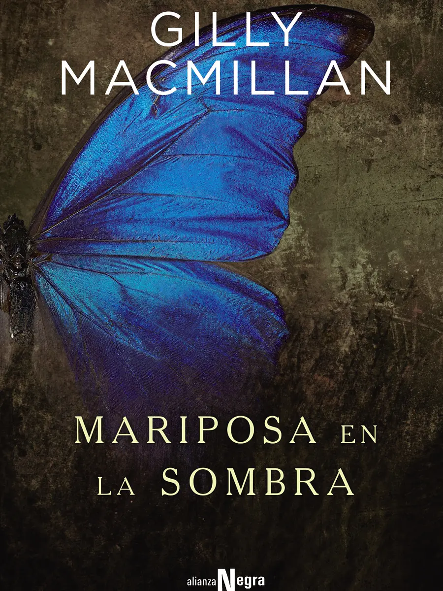 Gilly Macmillan - Mariposa en la sombra