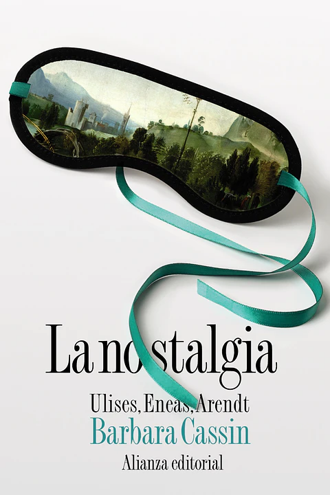 Barbara Cassin - La nostalgia
