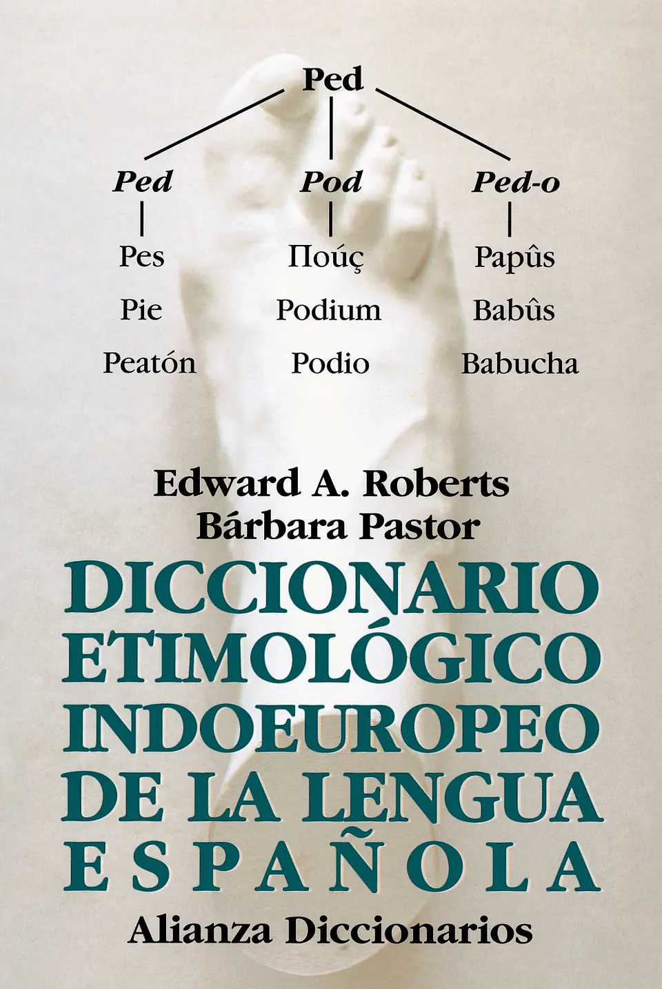 Edward A. Roberts - Diccionario etimológico indoeuropeo de la lengua española 1