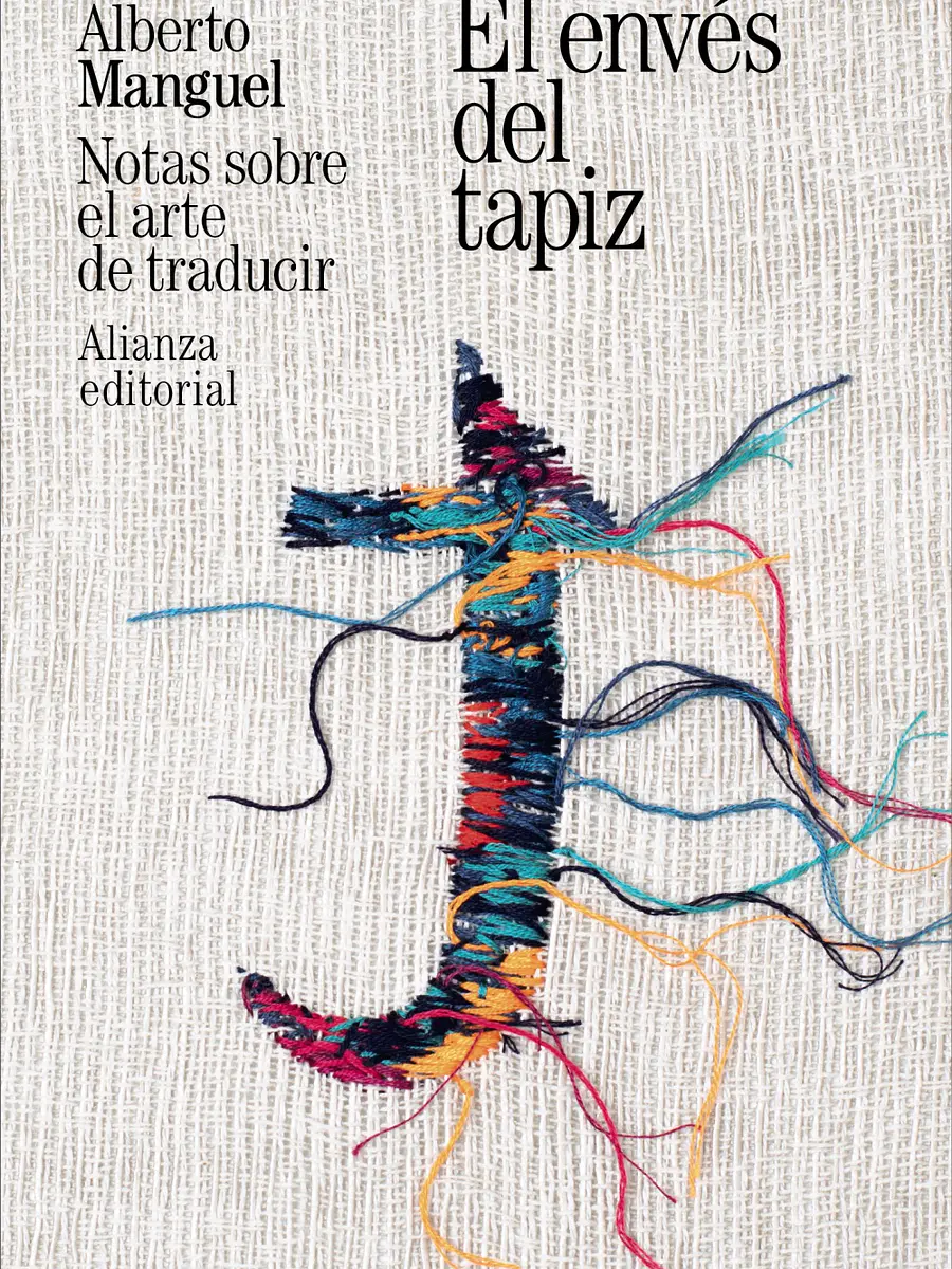 Alberto Manguel - El envés del tapiz