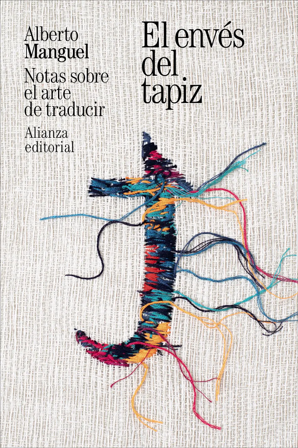 Alberto Manguel - El envés del tapiz 1