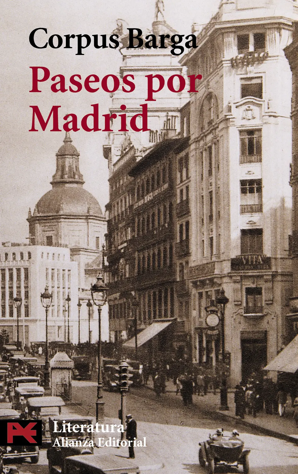 Corpus Barga - Paseos por Madrid 1
