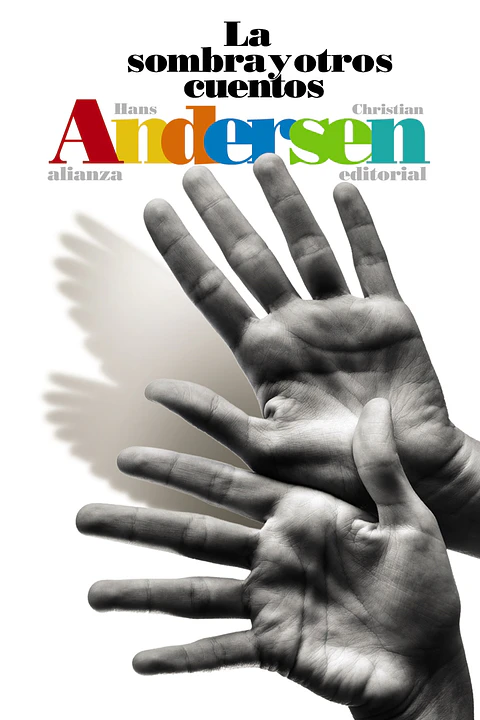 Hans Christian Andersen - La sombra y otros cuentos