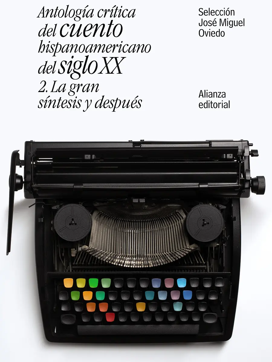 José Miguel Oviedo - Antología crítica del cuento hispanoamericano del siglo XX