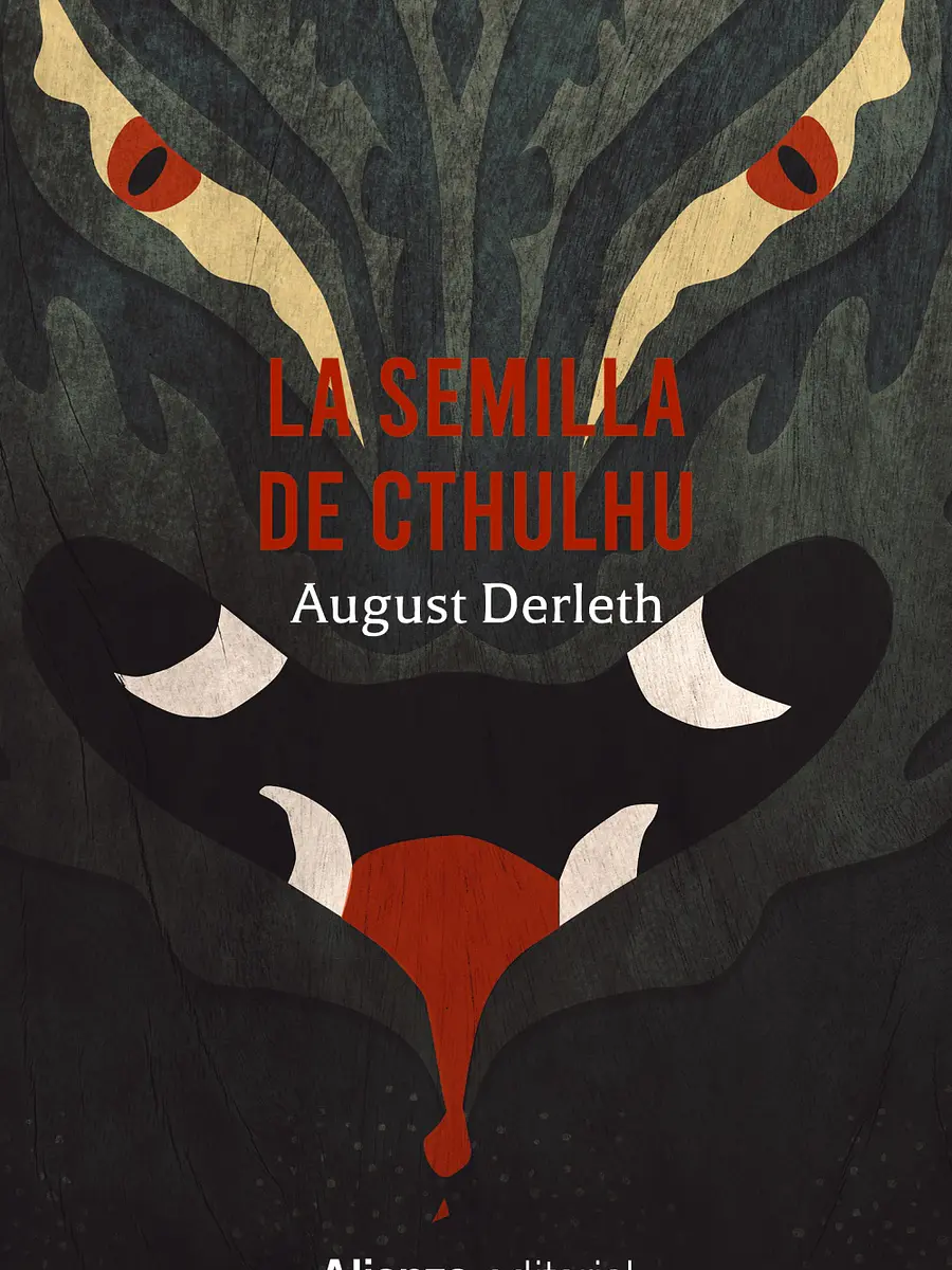 August Derleth - La semilla de Cthulhu