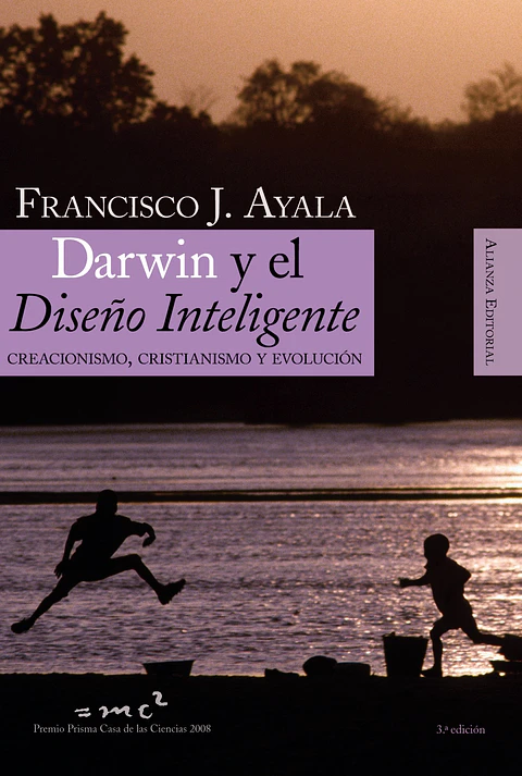 Francisco J. Ayala - Darwin y el Diseño Inteligente