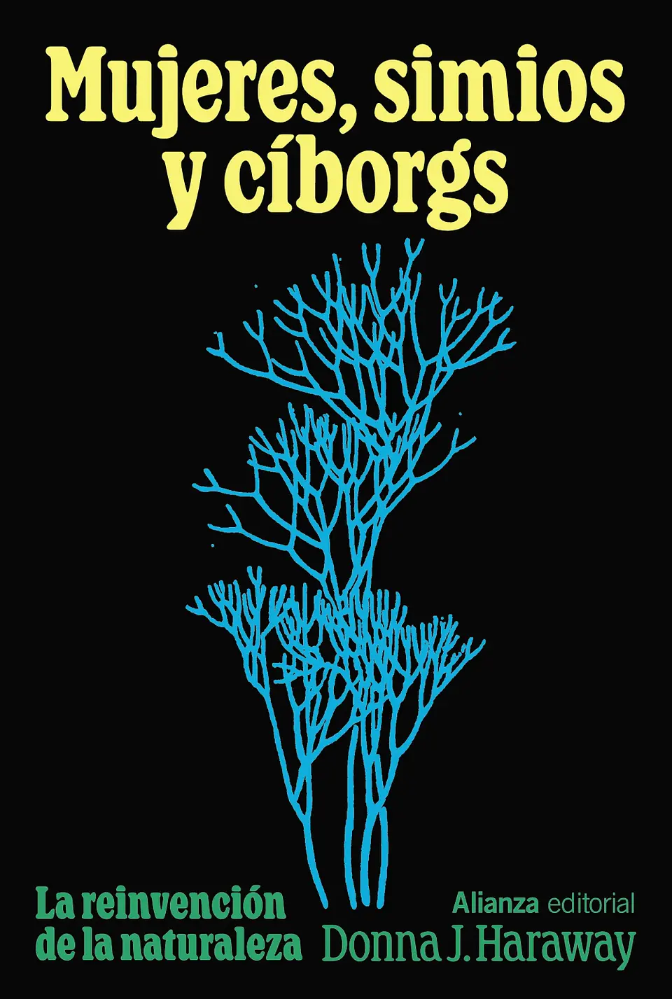Donna Haraway - Mujeres, simios y cíborgs 1
