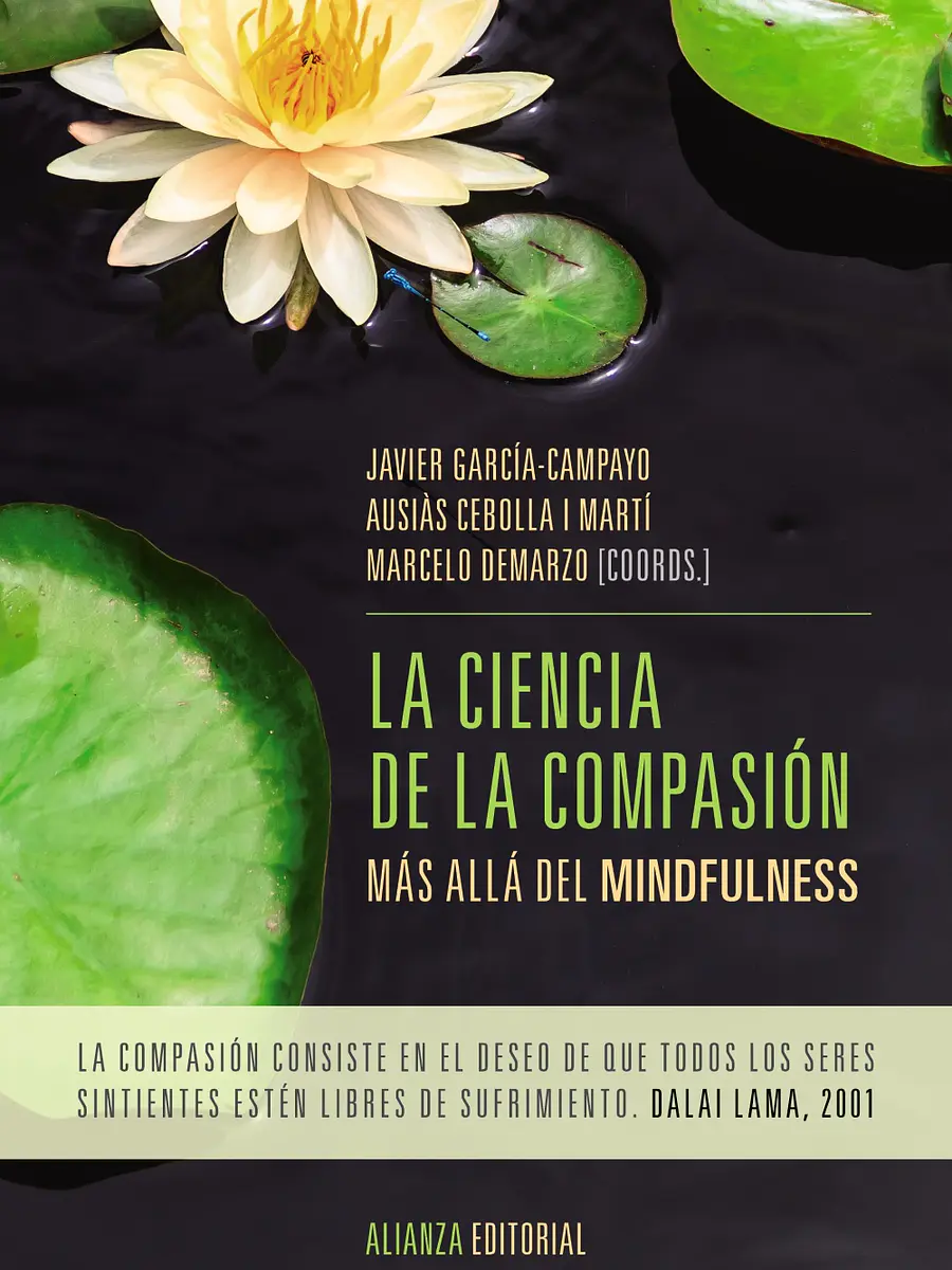 Javier García-Campayo - La ciencia de la compasión