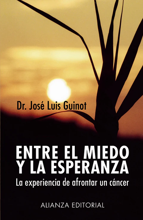 José Luis Guinot - Entre el miedo y la esperanza