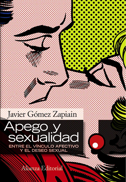 Javier Gómez Zapiain - Apego y sexualidad