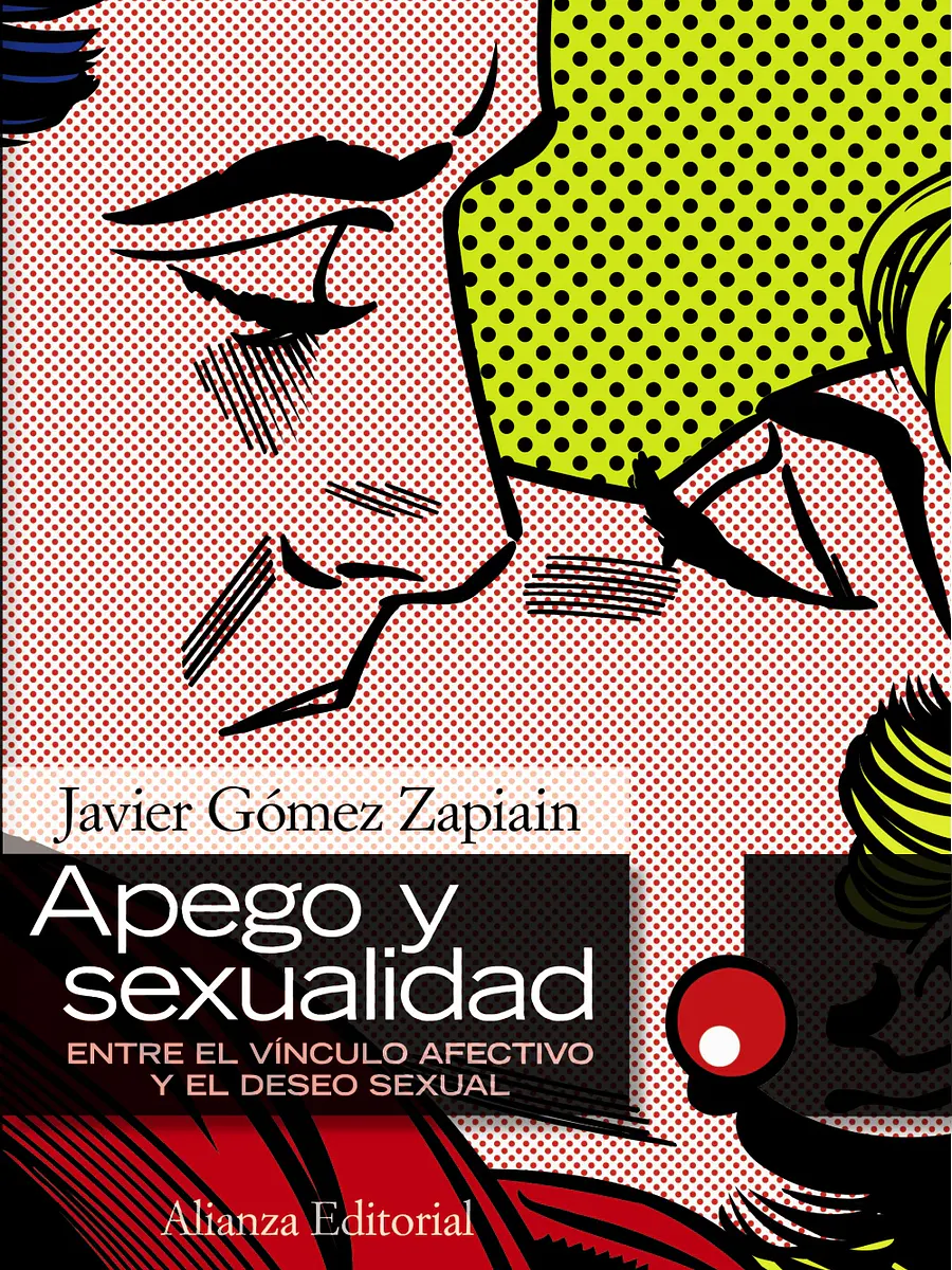 Javier Gómez Zapiain - Apego y sexualidad