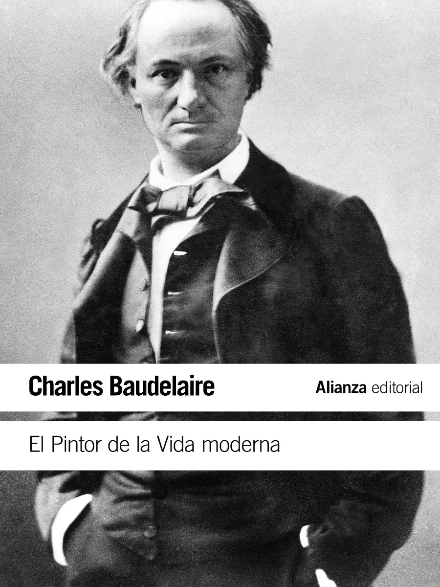 Charles Baudelaire - El Pintor de la Vida moderna
