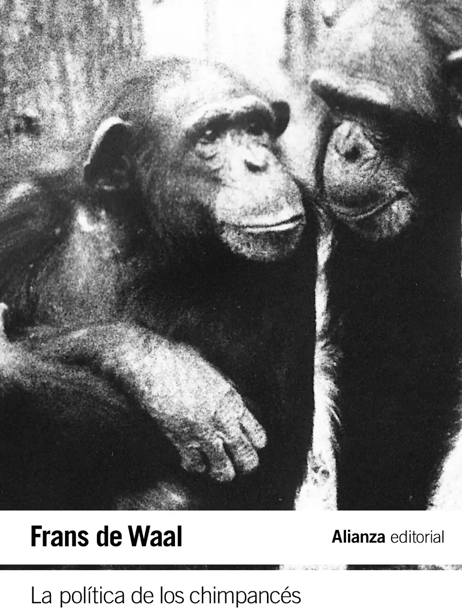 Frans de Waal - La política de los chimpancés