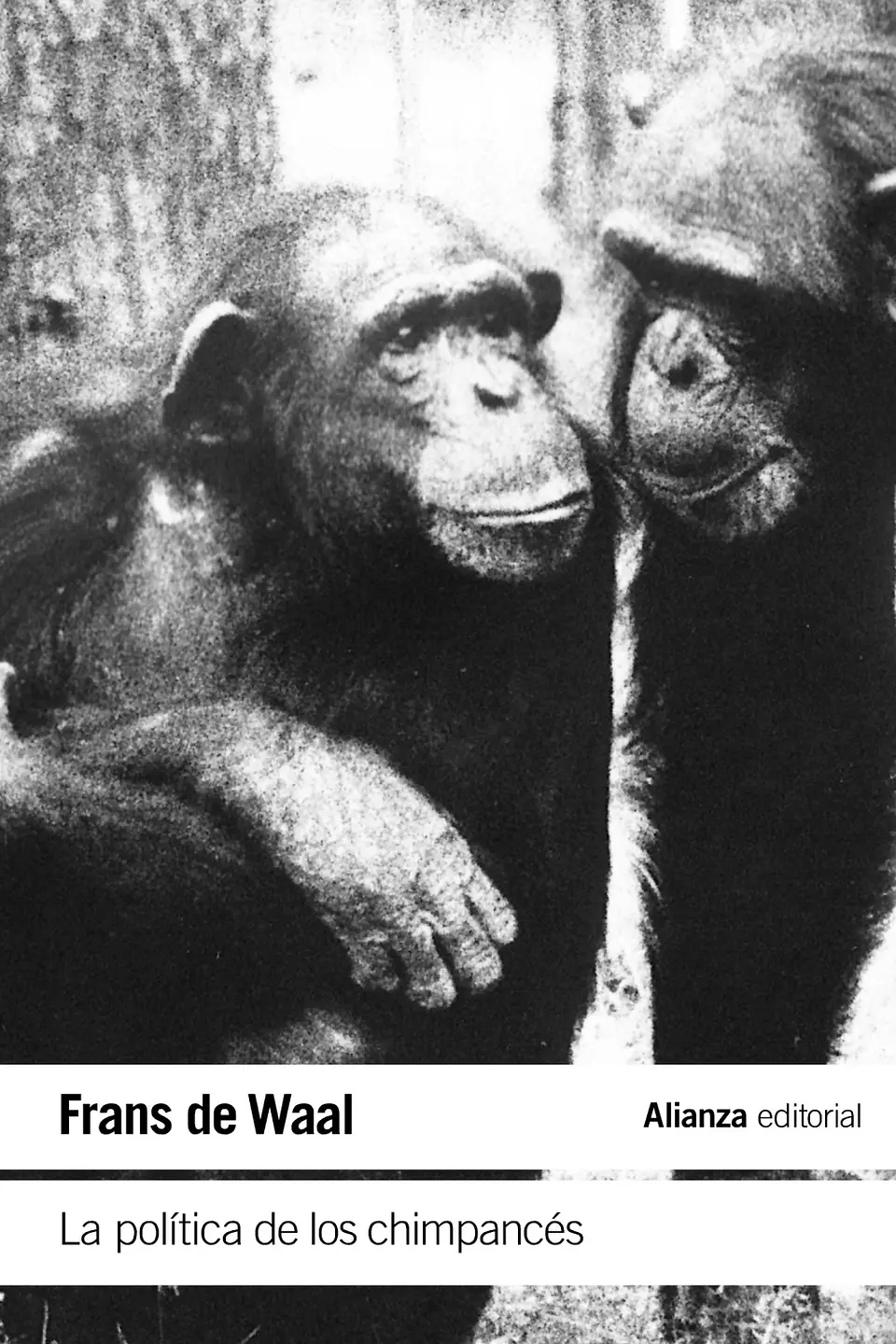 Frans de Waal - La política de los chimpancés 1