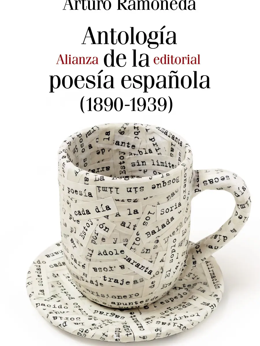 Arturo Ramoneda - Antología de la poesía española (1890-1939)