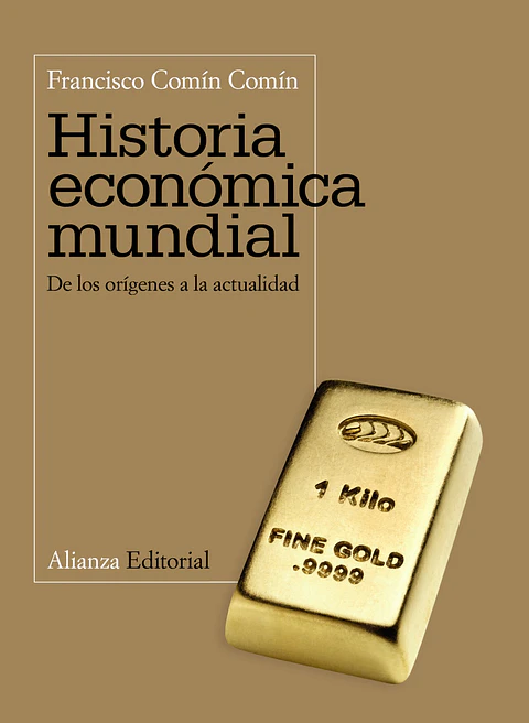 Francisco Comín Comín - Historia económica mundial