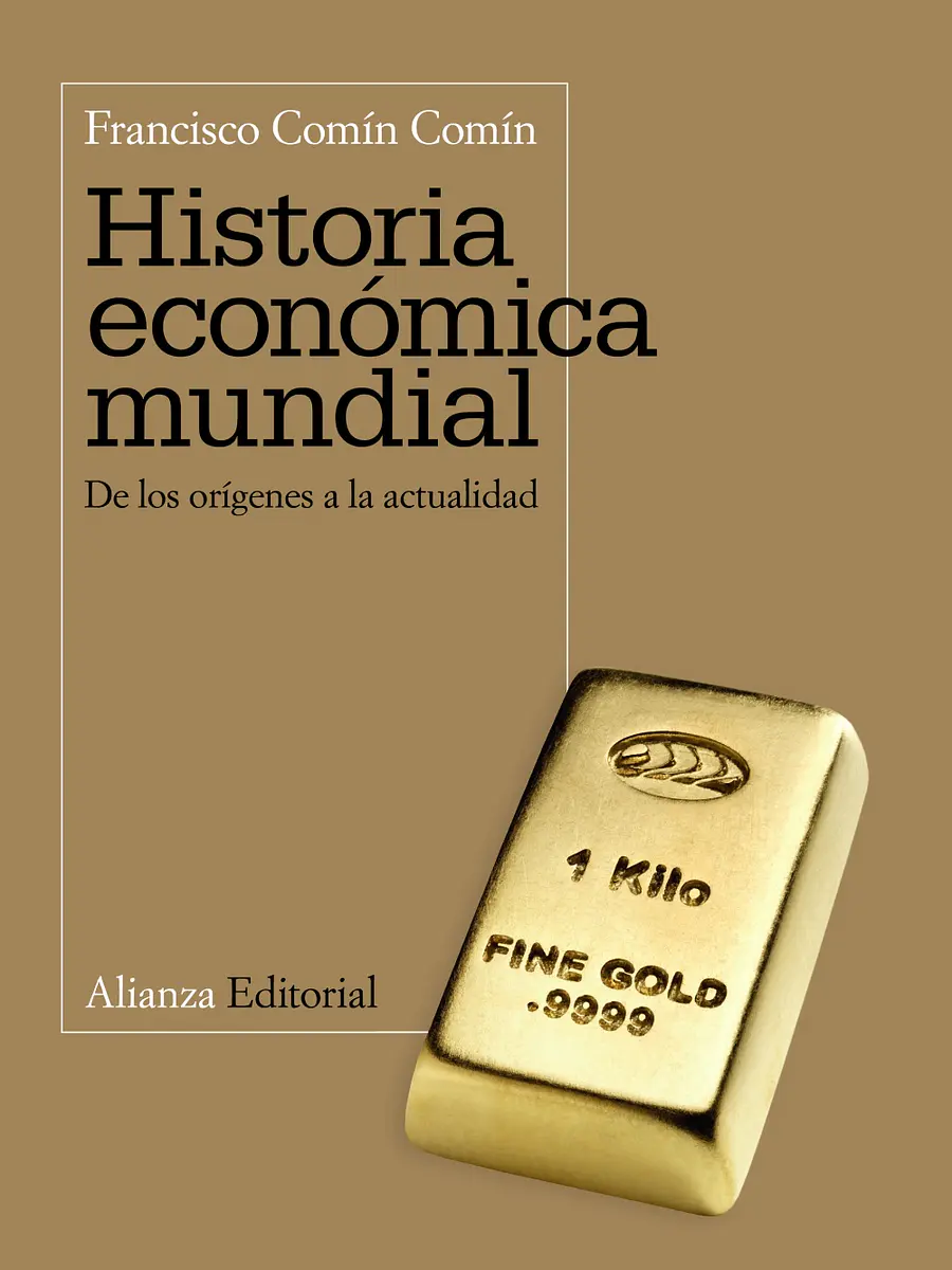 Francisco Comín Comín - Historia económica mundial