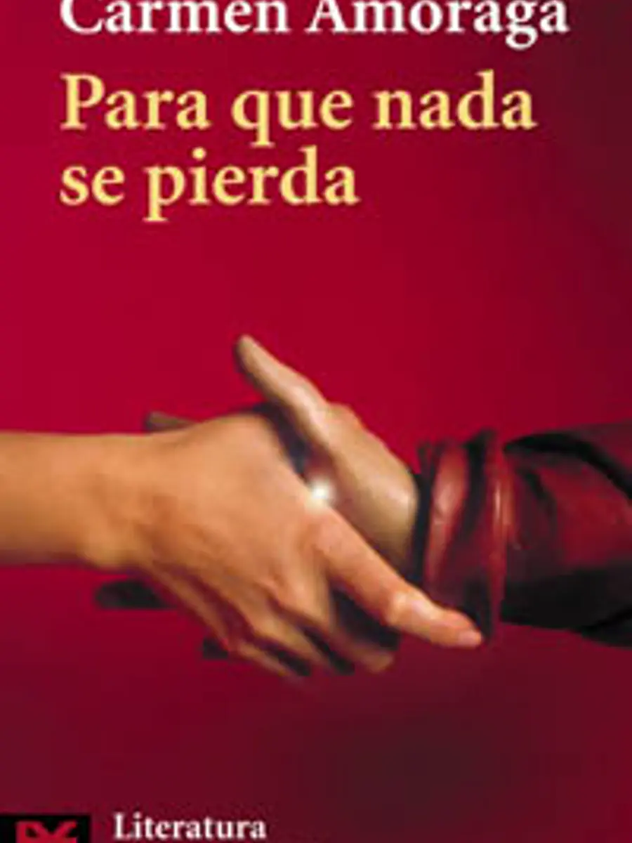 Carmen Amoraga - Para que nada se pierda