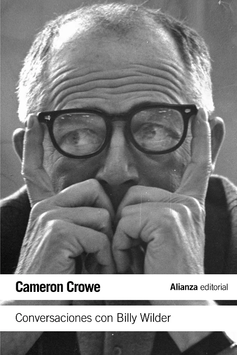 Cameron Crowe - Conversaciones con Billy Wilder