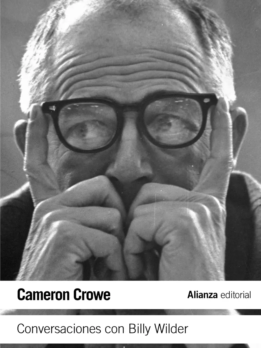 Cameron Crowe - Conversaciones con Billy Wilder