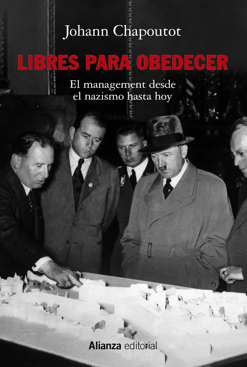Johann Chapoutot - Libres para obedecer 1