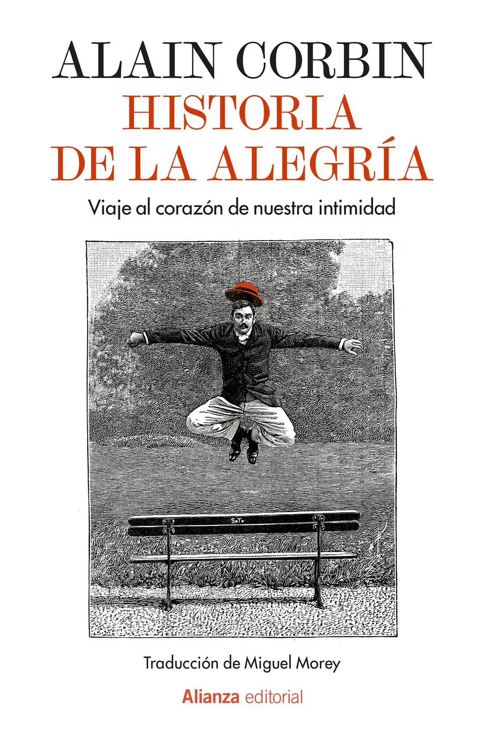 Alain Corbin - Historia de la alegría 1