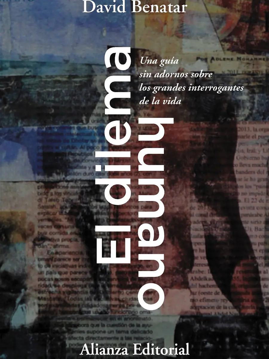 David Benatar - El dilema humano