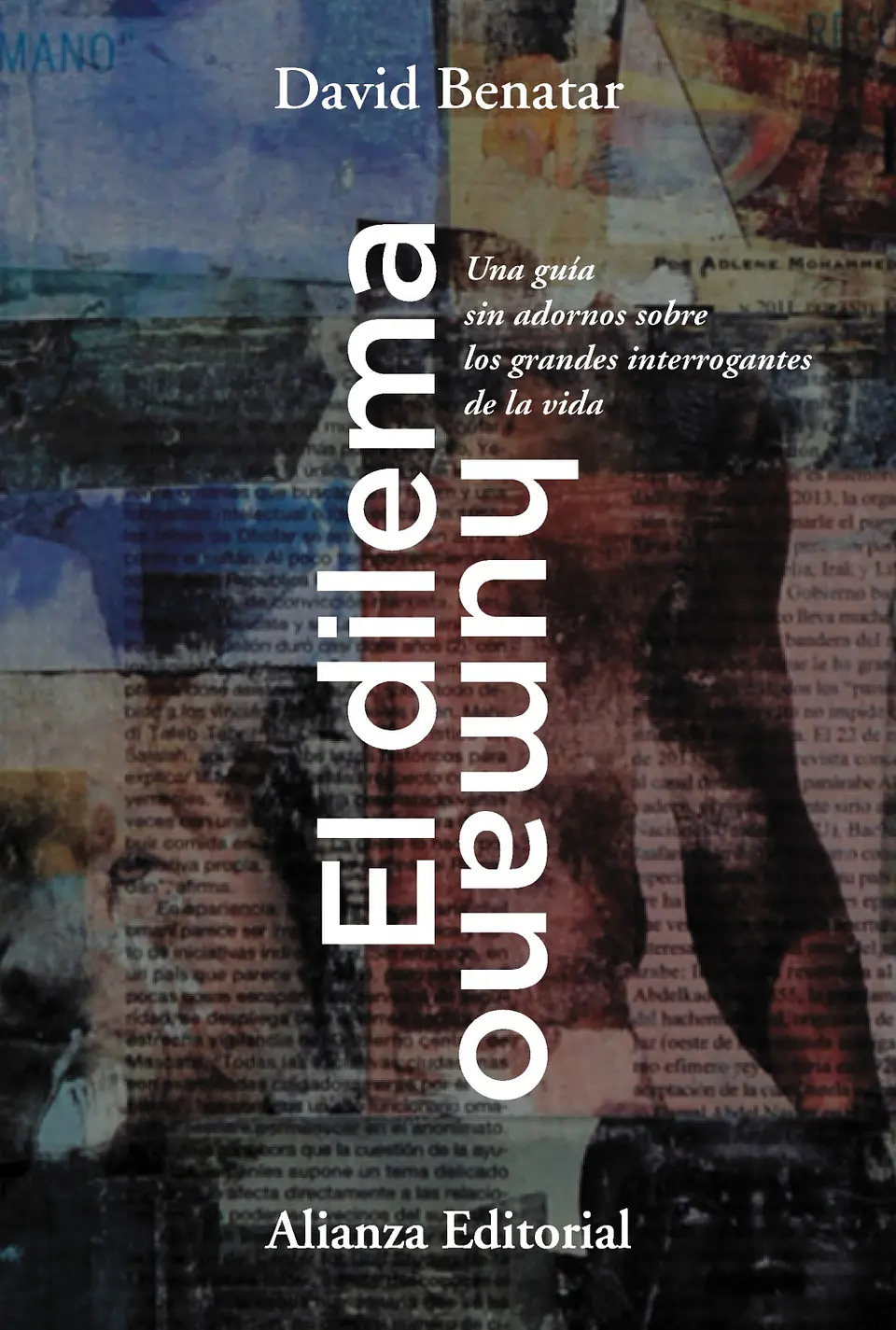 David Benatar - El dilema humano 1