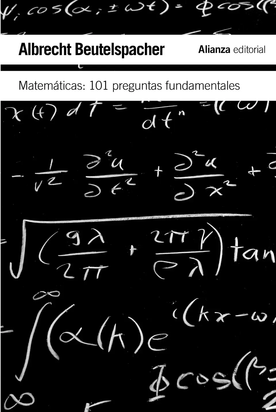 Albrecht Beutelspacher - Matemáticas: 101 problemas fundamentales 1
