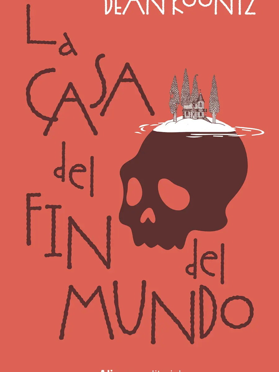 Dean Koontz - La casa del fin del mundo