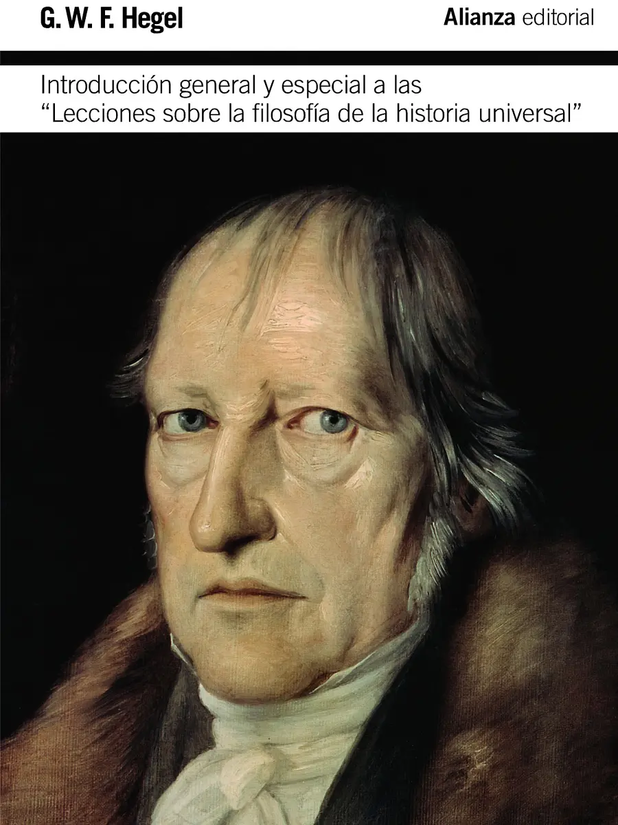 G.W.F. Hegel - Introducción general y especial a las