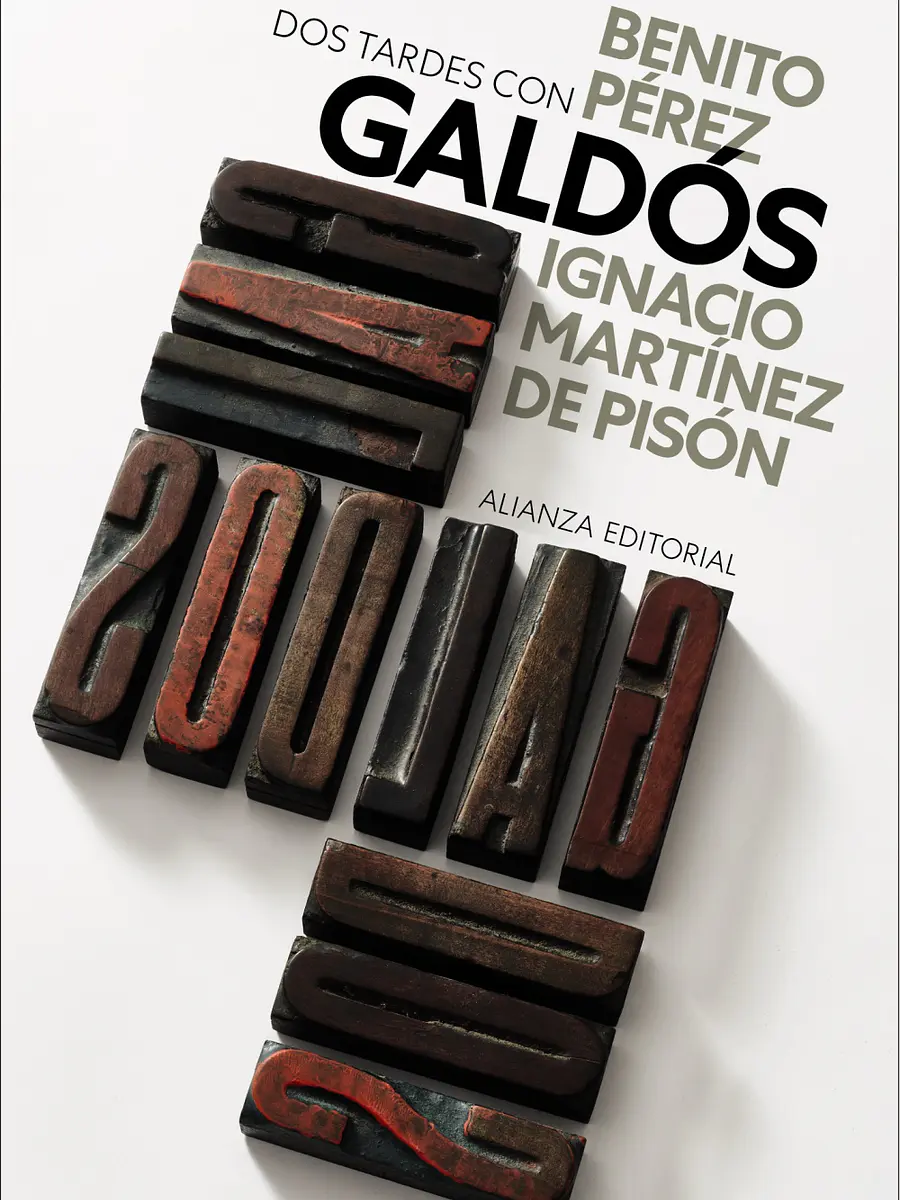 Ignacio Martínez de Pisón - Dos tardes con Benito Pérez Galdós