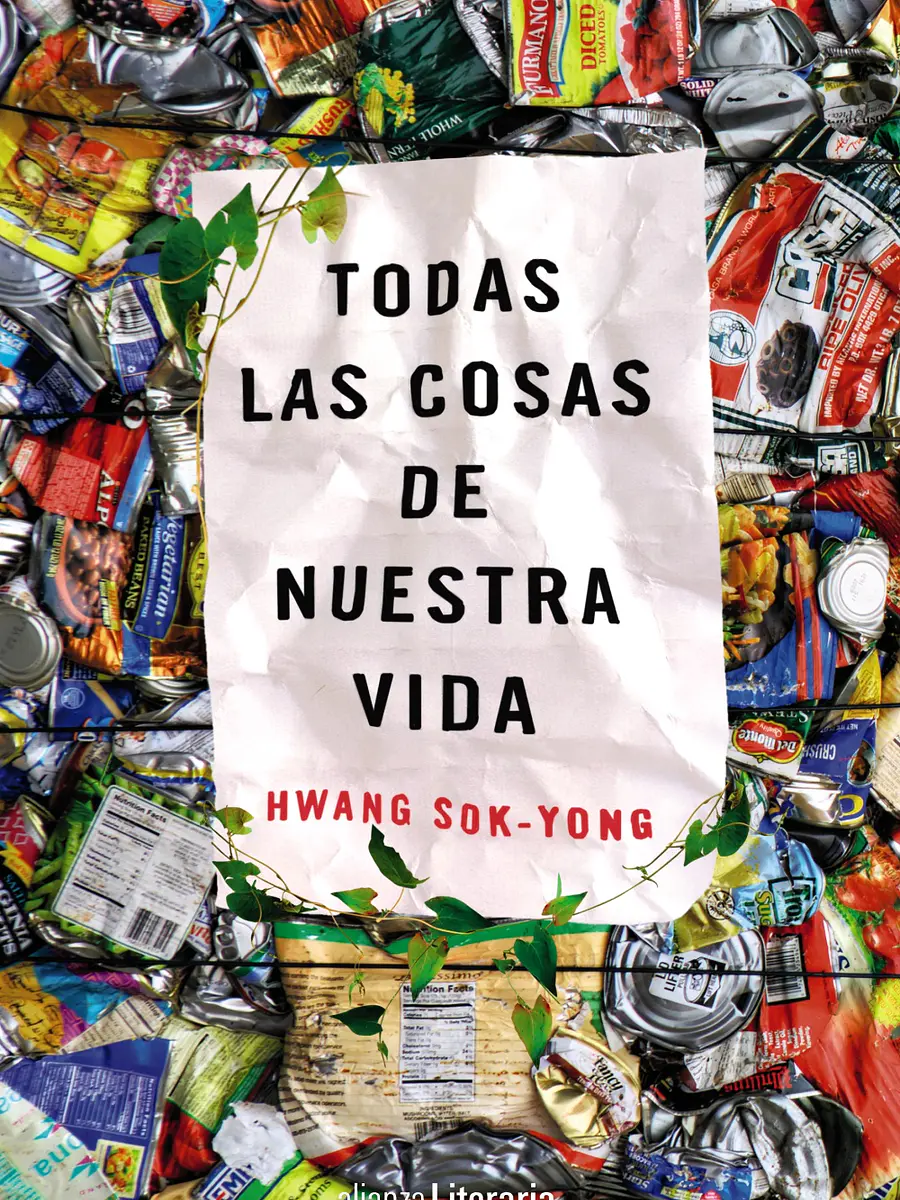 Hwang Sok-yong - Todas las cosas de nuestra vida