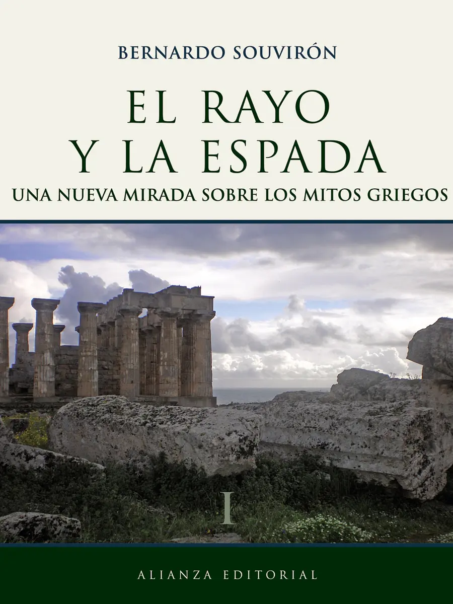 Bernardo Souvirón - El rayo y la espada, I