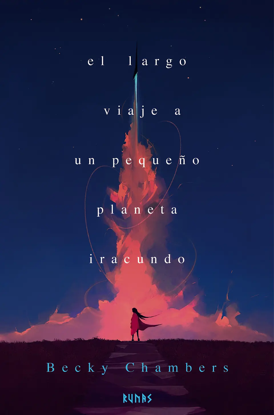 Becky Chambers - El largo viaje a un pequeño planeta iracundo 1