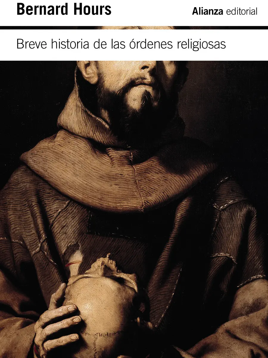 Bernard Hours - Breve historia de las órdenes religiosas