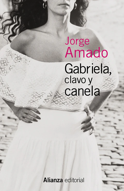 Jorge Amado - Gabriela, clavo y canela