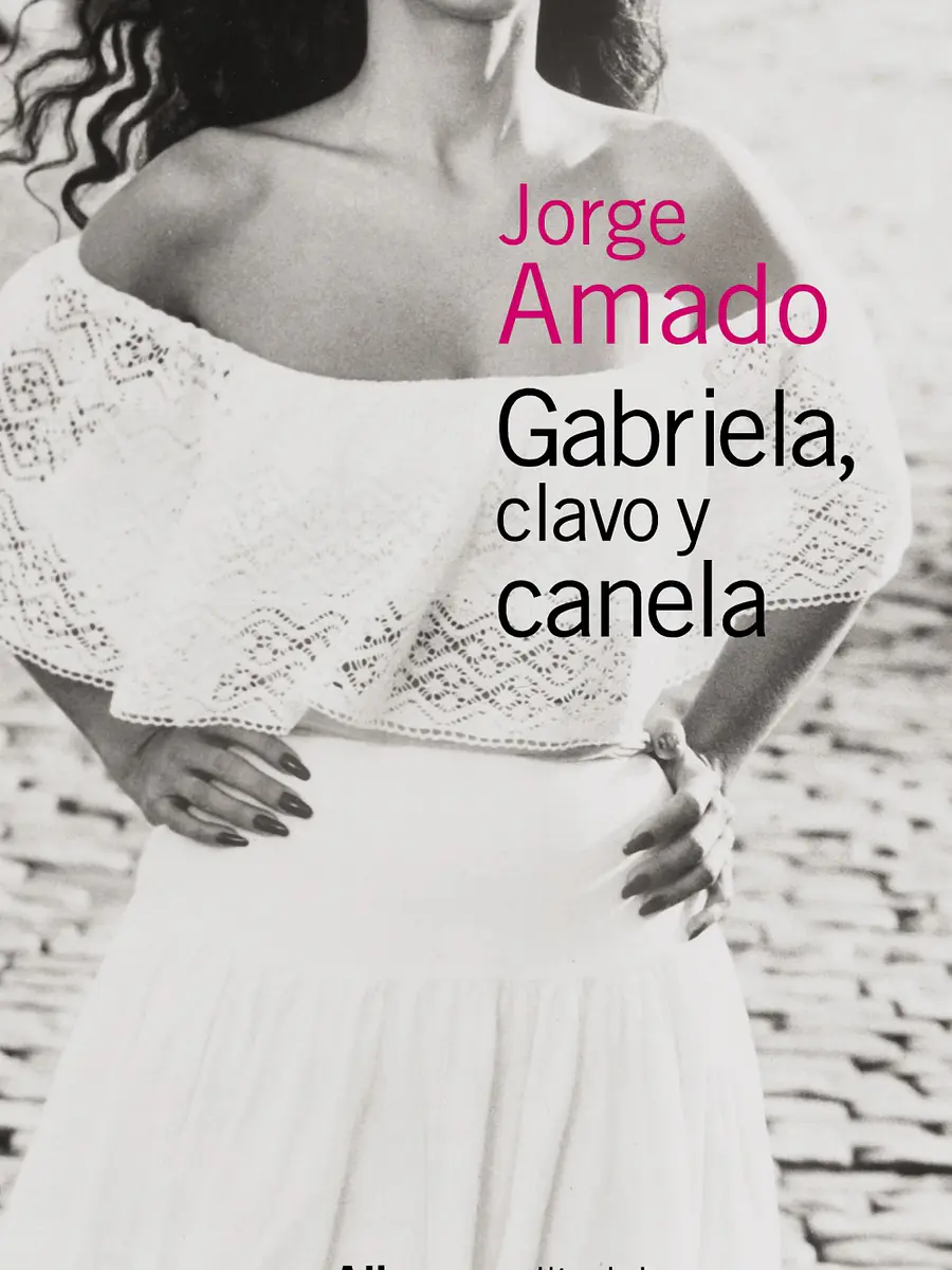 Jorge Amado - Gabriela, clavo y canela