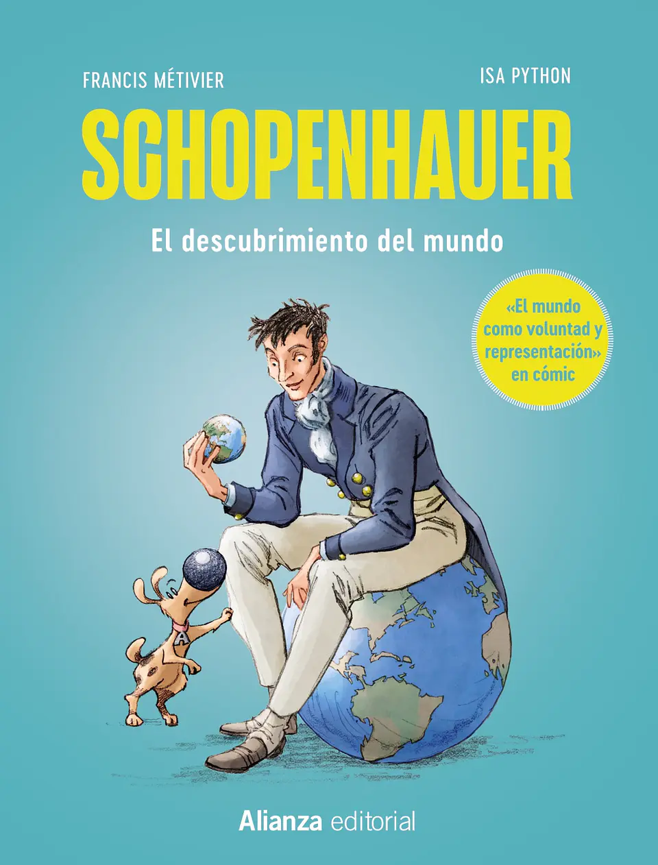 Francis Métivier - Schopenhauer: El mundo como voluntad y representación [cómic] 1