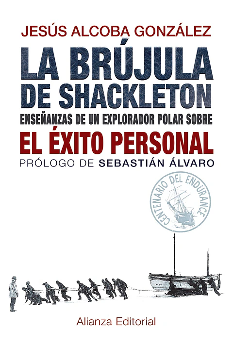 Jesús Alcoba González - La brújula de Shackleton