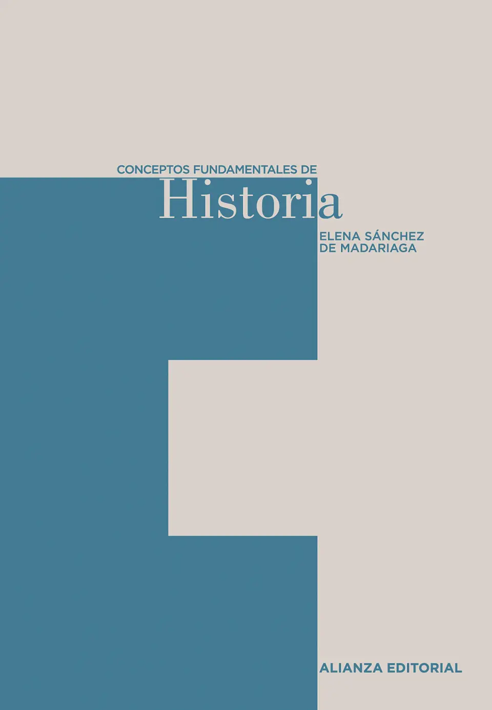 Elena Sanchez de Madariaga - Conceptos fundamentales de Historia 1